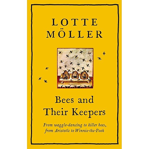 Bees and Their Keepers, Lotte Möller