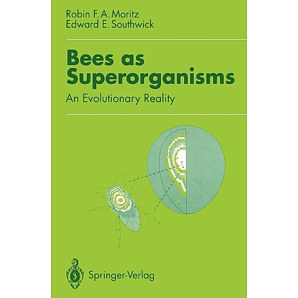 Bees as Superorganisms, Robin Moritz, Edward E. Southwick