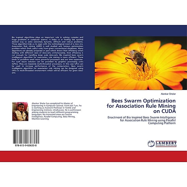 Bees Swarm Optimization for Association Rule Mining on CUDA, Alankar Shelar