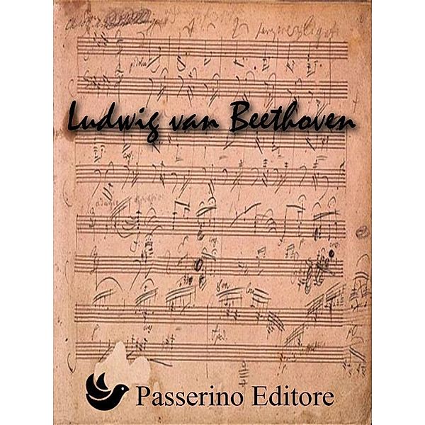 Beethoven, Passerino Editore