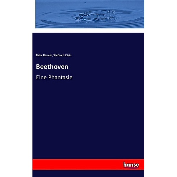 Beethoven, Béla Révész, Stefan J. Klein