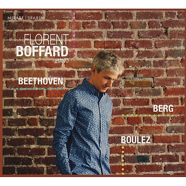 Beethoven,Berg,Boulez, Florent Boffard