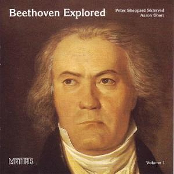 Beethoven Explored Vol.1, Peter Sheppard Skaerved