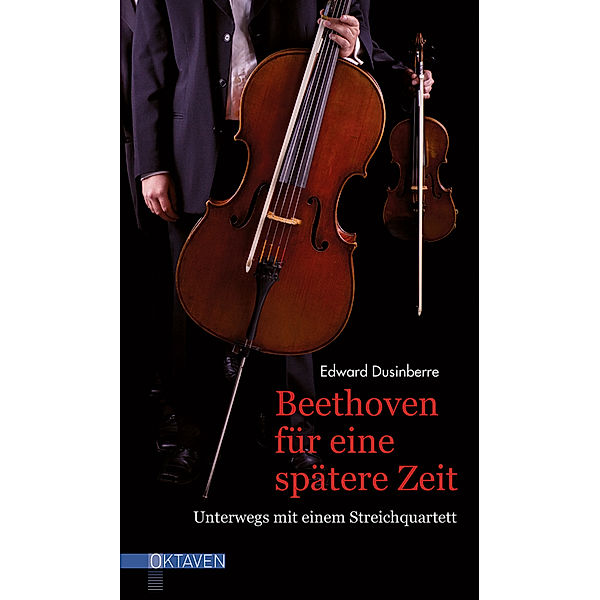 Beethoven für eine spätere Zeit, Edward Dusinberre