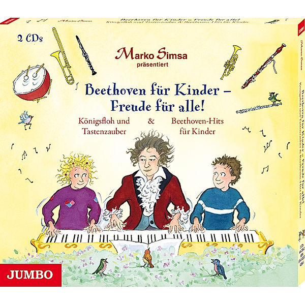 Beethoven für Kinder - Freude für alle! Königsfloh und Tastenzauber und Beethoven-Hits für Kinder,2 Audio-CD