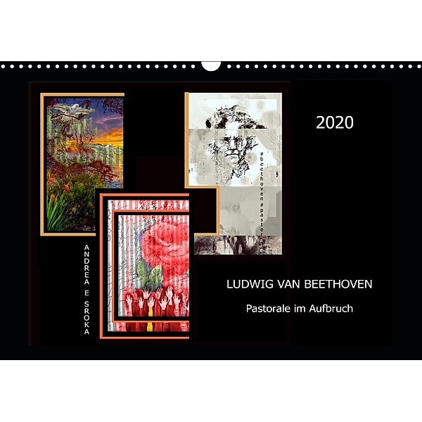 Beethoven - Pastorale im Aufbruch (Wandkalender 2020 DIN A3 quer), Andrea E. Sroka