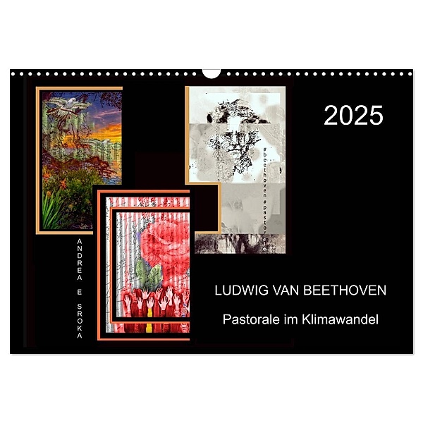 Beethoven - Pastorale im Aufbruch (Wandkalender 2025 DIN A3 quer), CALVENDO Monatskalender, Calvendo, Andrea E. Sroka