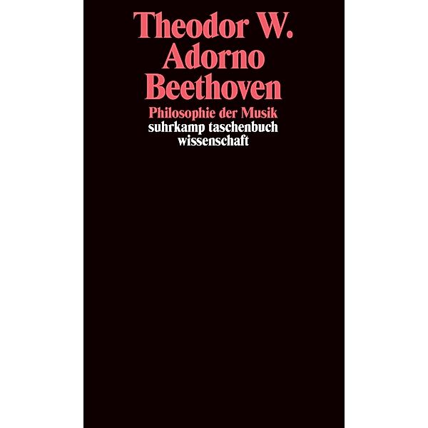 Beethoven. Philosophie der Musik, Theodor W. Adorno