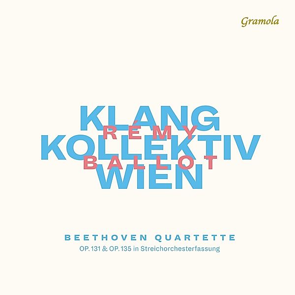 Beethoven Quartette, Rémy Ballot, Klangkollektiv Wien