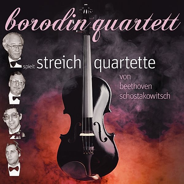 Beethoven-Shostakovich: Streichquartette, Ludwig van Beethoven, Dmitrij Schostakowitsch