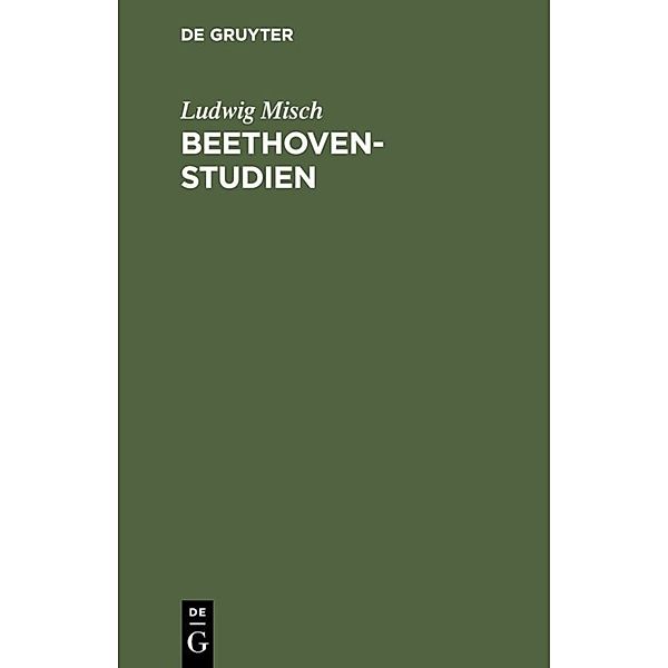 Beethoven-Studien, Ludwig Misch