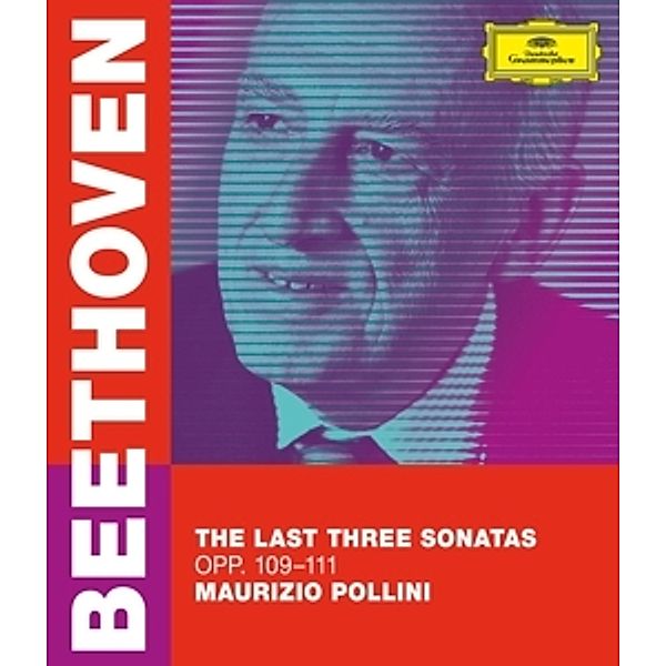 Beethoven: The Last Three Sonatas, Ludwig van Beethoven