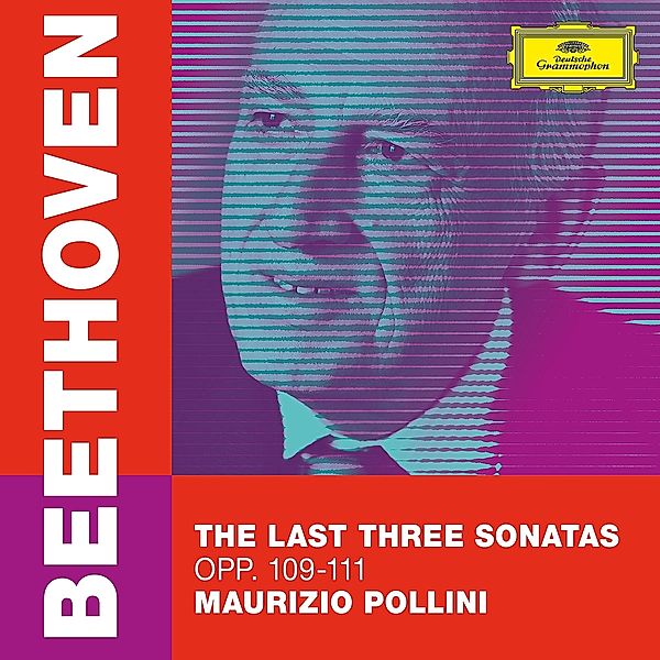 Beethoven: The Last Three Sonatas, Opp. 109-111, Ludwig van Beethoven