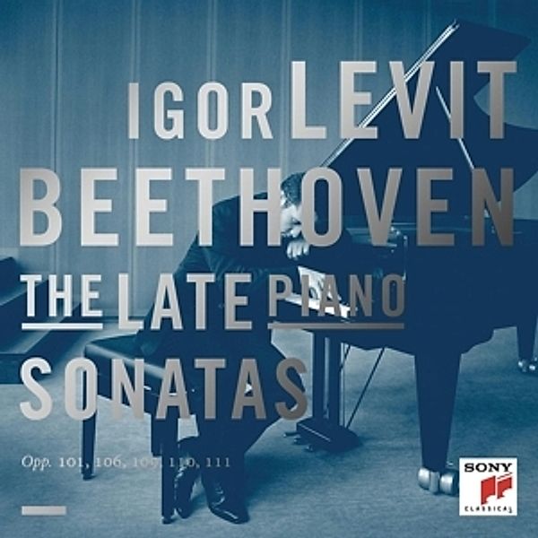 Beethoven: The Late Piano Sona, Ludwig van Beethoven