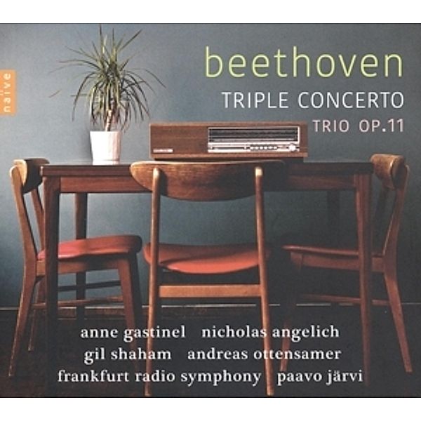 Beethoven Triple Concerto Trio Op.11, Anne Gastinel, Nicholas Angelich, Gil Shaham, Otte