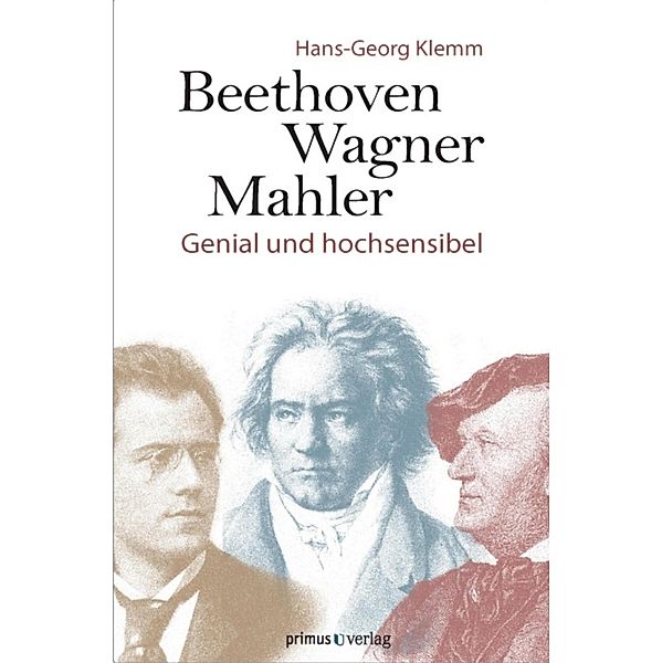 Beethoven, Wagner, Mahler, Hans-Georg Klemm