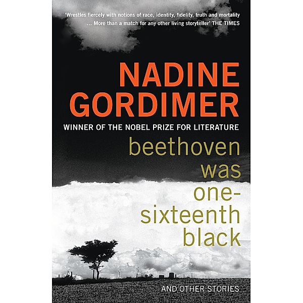 Beethoven Was One-sixteenth Black, Nadine Gordimer