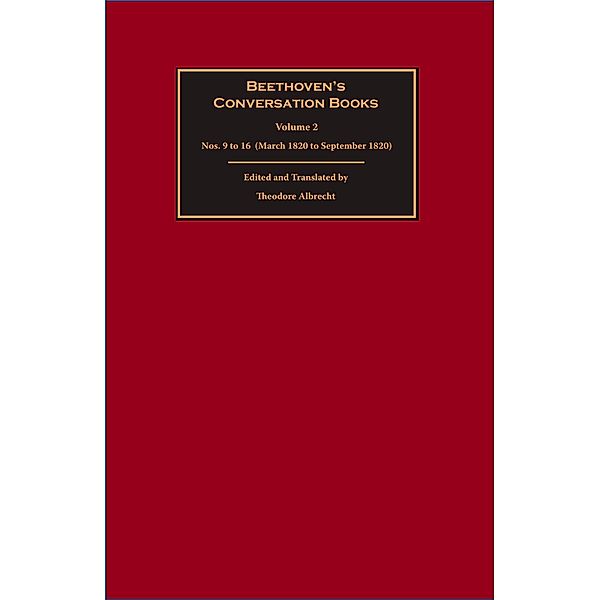 Beethoven's Conversation Books Volume 2 / Beethoven's Conversation Books