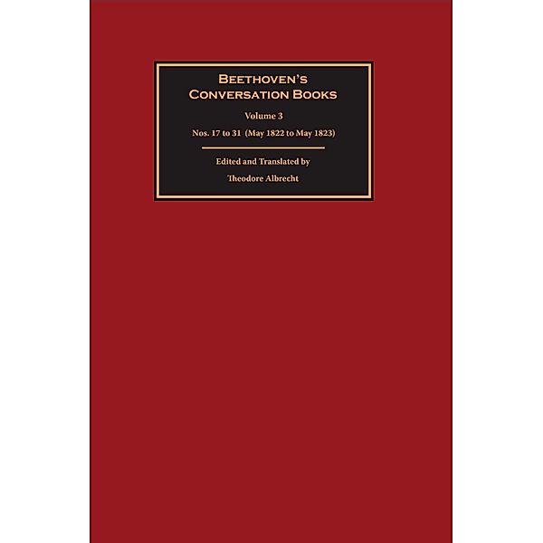 Beethoven's Conversation Books Volume 3 / Beethoven's Conversation Books