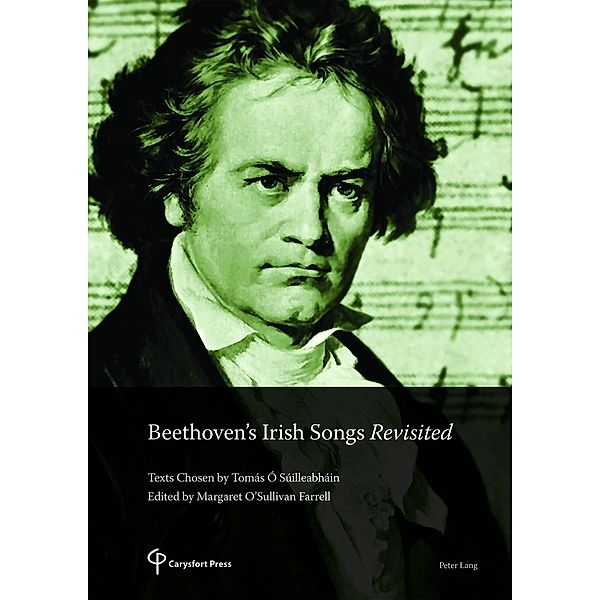 Beethoven's Irish Songs Revisited, Tomás Ó Súilleabháin, Margaret O'Sullivan Farrell