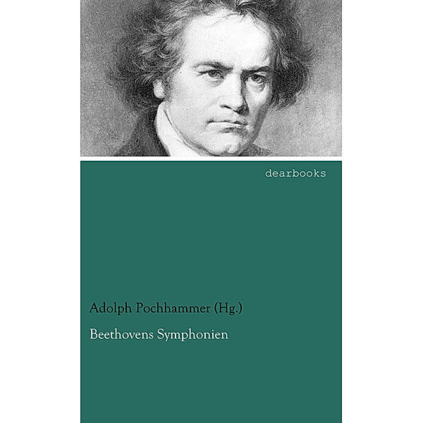 Beethovens Symphonien, Adolph Pochhammer (Hg.
