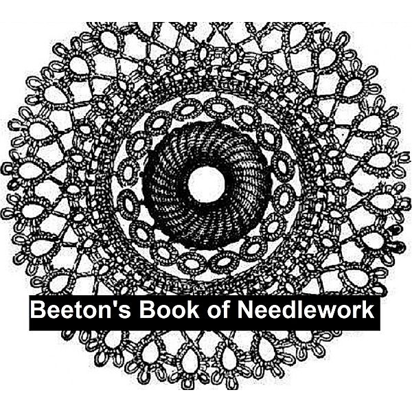 Beeton's Book of Needlework, Isabella Mary Beeton