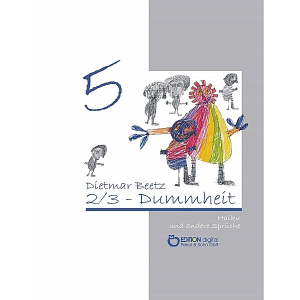 Beetz, D: 2/3 Dummheit, Dietmar Beetz