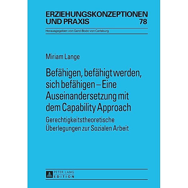 Befaehigen, befaehigt werden, sich befaehigen - Eine Auseinandersetzung mit dem Capability Approach, Lange Miriam Lange