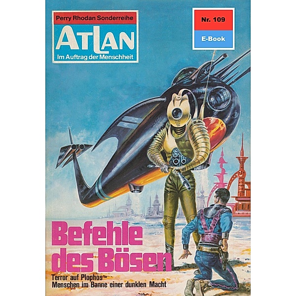 Befehle des Bösen (Heftroman) / Perry Rhodan - Atlan-Zyklus USO / ATLAN exklusiv Bd.109, Ernst Vlcek