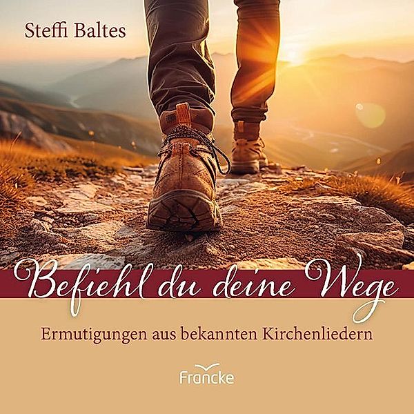 Befiehl du deine Wege, Steffi Baltes