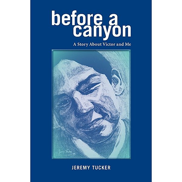 Before A Canyon / Bright Sky Press, Jeremy Tucker