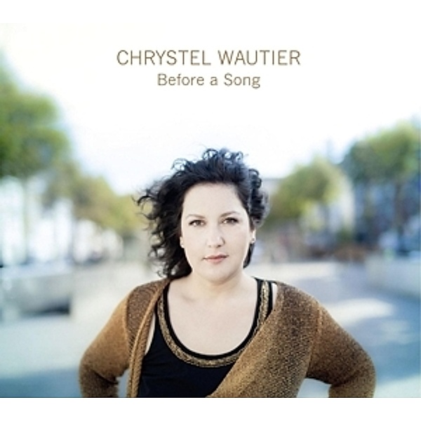 Before A Song, Chrystal Wautier