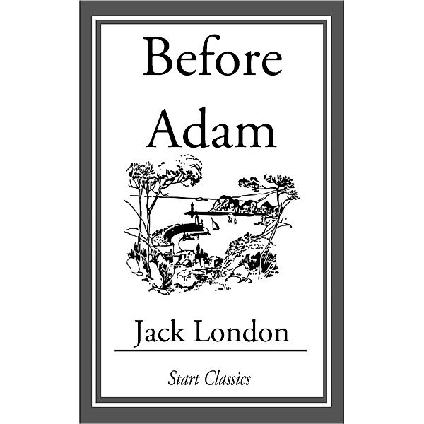 Before Adam, Jack London