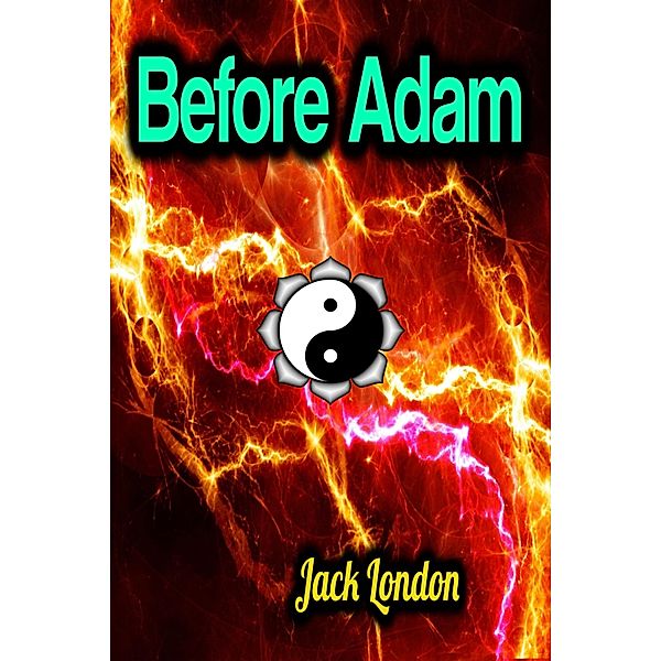 Before Adam, Jack London