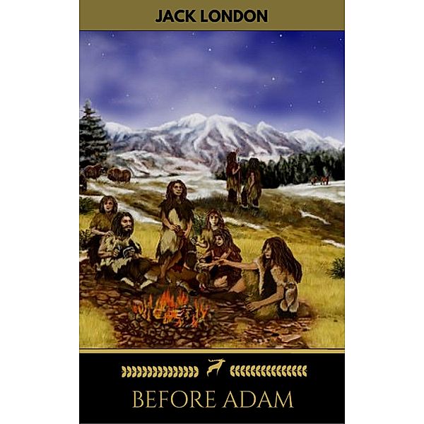 Before Adam (Golden Deer Classics), Jack London