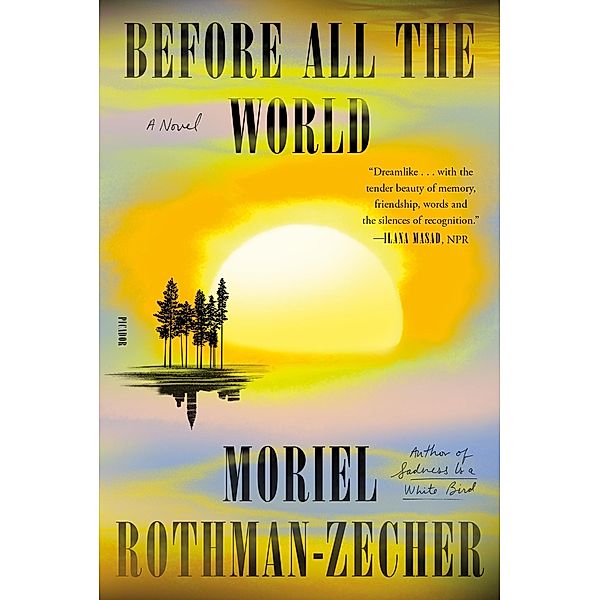 Before All the World, Moriel Rothman-Zecher
