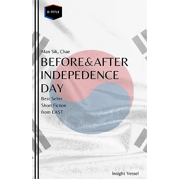 Before and After Independence Day, Chae Man Sik