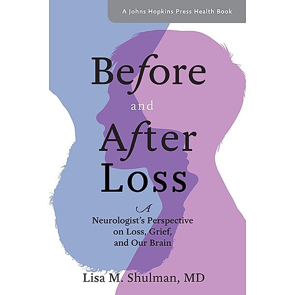 Before and After Loss, Lisa M. Shulman