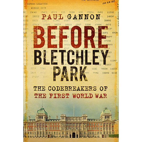 Before Bletchley Park, Paul Gannon