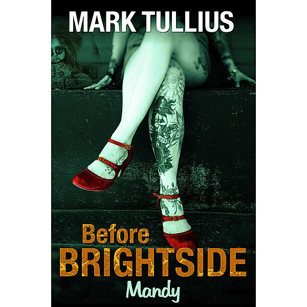 Before Brightside: Mandy, Mark Tullius
