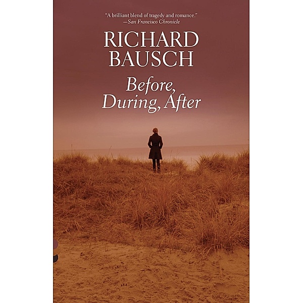 Before, During, After / Vintage Contemporaries, Richard Bausch