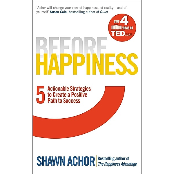 Before Happiness, Shawn Achor