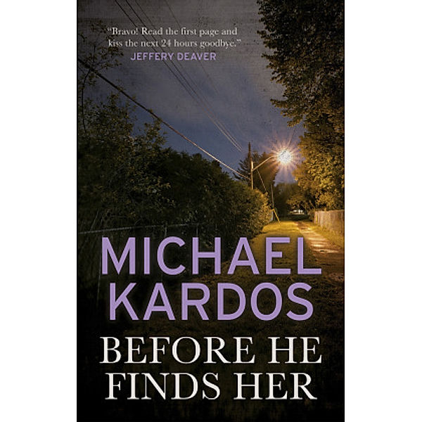 Before He Finds Her, Michael Kardos