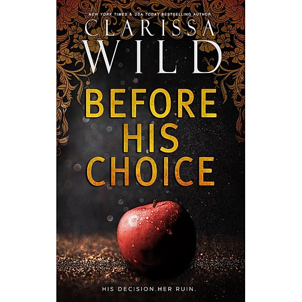 Before His Choice, Clarissa Wild