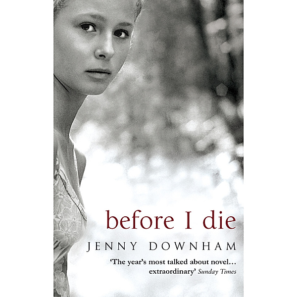 Before I Die, Jenny Downham