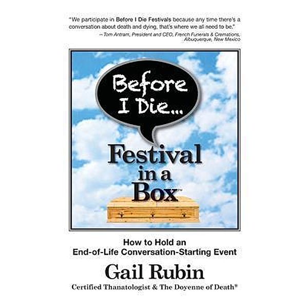 Before I Die Festival in a Box(TM), Gail Rubin