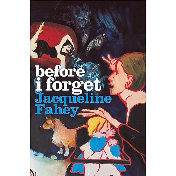 Before I Forget, Jacqueline Fahey