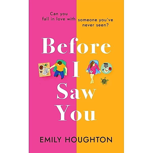 Before I Saw You, Emily Houghton