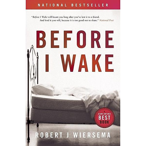 Before I Wake, Robert J. Wiersema