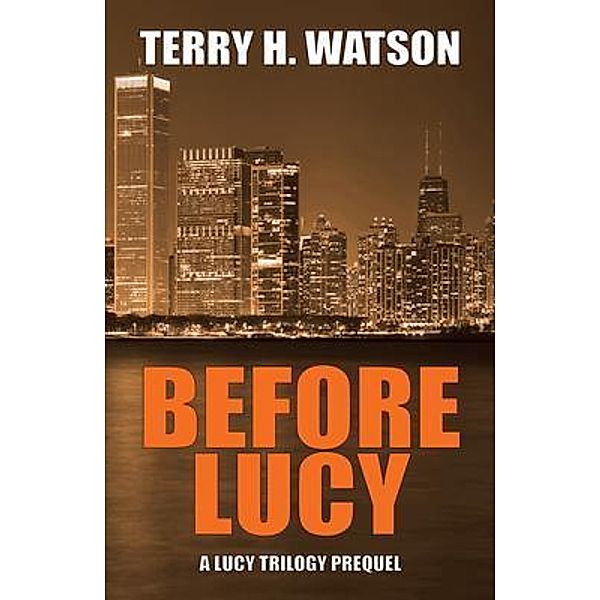 Before Lucy, Terry H. Watson